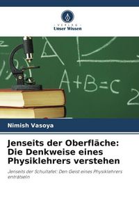 Produktbild: Jenseits der Oberfl&auml;che: Die Denkweise eines Physiklehrers verstehen