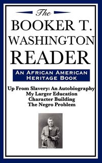 Produktbild: The Booker T. Washington Reader (an African American Heritage Book)