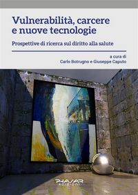 Produktbild: Vulnerabilit&agrave;, carcere e nuove tecnologie