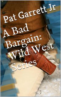 Produktbild: A Bad Bargain (Wild West Series)