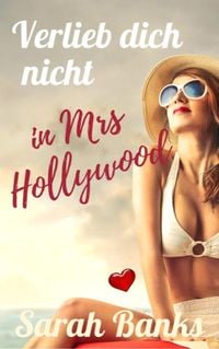 Produktbild: Verlieb dich nicht in Mrs Hollywood