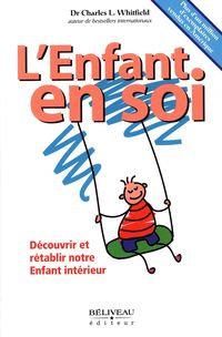 Produktbild: L'Enfant en soi : Decouvrir et retablir notre Enfant interieur