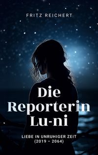 Produktbild: Die Reporterin Lu-ni