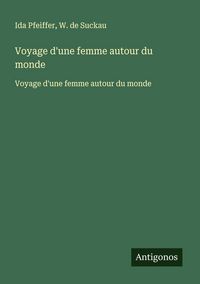 Produktbild: Voyage d'une femme autour du monde