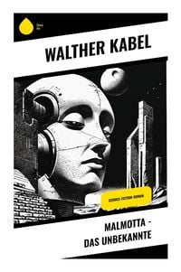 Produktbild: Malmotta - Das Unbekannte