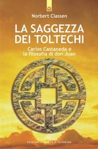 Produktbild: La saggezza dei Toltechi. Carlos Castaneda e la filosofia di don Juan