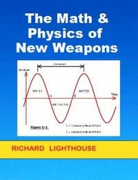Produktbild: The Math & Physics of New Weapons