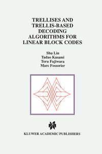 Produktbild: Trellises and Trellis-Based Decoding Algorithms for Linear Block Codes