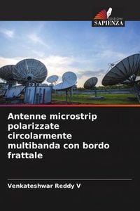 Produktbild: Antenne microstrip polarizzate circolarmente multibanda con bordo frattale