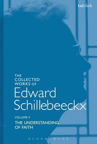 Produktbild: The Collected Works of Edward Schillebeeckx Volume 5