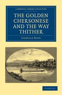 Produktbild: The Golden Chersonese and the Way Thither