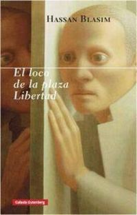Produktbild: El loco de la Plaza Libertad