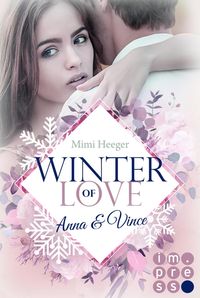 Bild vom Artikel Winter of Love: Anna & Vince vom Autor Mimi Heeger