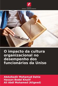 Produktbild: O impacto da cultura organizacional no desempenho dos funcion&aacute;rios da Uniso