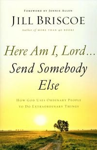 Produktbild: Here Am I, Lord...Send Somebody Else
