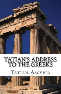 Produktbild: Tatian's Address to the Greeks