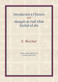 Produktbild: Introduction &Agrave; l'Histoire Des Mongols de Fadl Allah Rashid Ed-Din