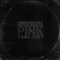 Produktbild: Mindless Self Indulgence: Pink (1990-1997)