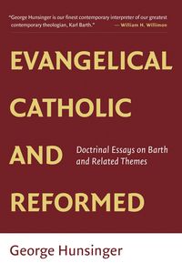 Produktbild: Evangelical, Catholic, and Reformed