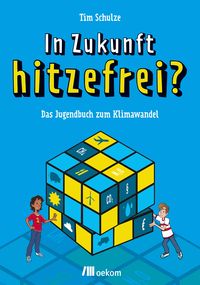 Produktbild: In Zukunft hitzefrei?