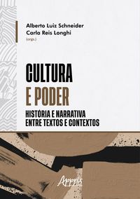 Produktbild: Cultura e Poder: Hist&oacute;ria e Narrativa Entre Textos e Contextos