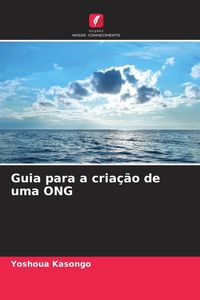 Produktbild: Guia para a cria&ccedil;&atilde;o de uma ONG
