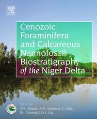 Produktbild: Cenozoic Foraminifera and Calcareous Nannofossil Biostratigraphy of the Niger Delta