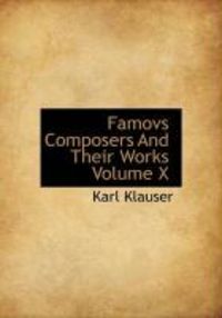 Produktbild: Famovs Composers and Their Works Volume X