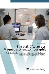 Produktbild: Einsatzkr&auml;fte an der Magnetresonanztomographie