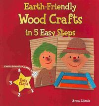 Produktbild: Earth-Friendly Wood Crafts in 5 Easy Steps