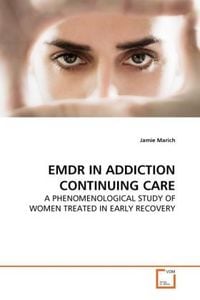 Produktbild: Marich, J: Emdr in Addiction Continuing Care