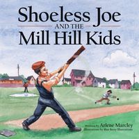 Produktbild: Shoeless Joe and the Mill Hill Kids