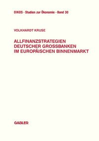 Produktbild: Allfinanzstrategien deutscher Gro&szlig;banken im europ&auml;ischen Binnenmarkt