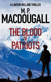 Produktbild: The Blood of Patriots (Lawson Holland Thrillers, #2)