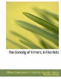 Produktbild: The Comedy of Errors, in Five Acts