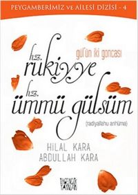 Produktbild: G&uuml;l&uuml;n Iki Goncasi Hz. Rukiyye Hz. &Uuml;mm&uuml; G&uuml;ls&uuml;m