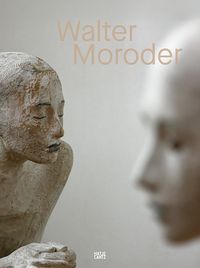 Produktbild: Walter Moroder. Figuren der Pr&auml;senz und Absenz