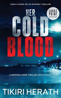 Produktbild: Her Cold Blood - Large Print Edition