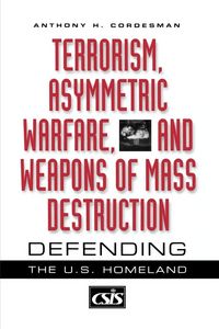 Produktbild: Terrorism, Asymmetric Warfare, and Weapons of Mass Destruction