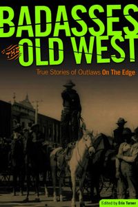 Produktbild: Badasses of the Old West