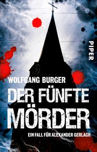 Bild vom Artikel Der fünfte Mörder / Kripochef Alexander Gerlach Bd.7 vom Autor Wolfgang Burger