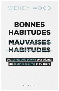 Produktbild: Bonnes habitudes, mauvaises habitudes