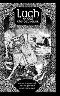 Produktbild: Lugh na Bua-Lugh the Deliverer