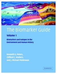 Produktbild: Biomarker Guide: Volume 1, Biomarkers and Isotopes in the Environment and Human History