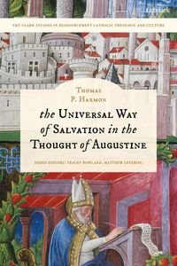 Produktbild: Harmon, T: Universal Way of Salvation in the Thought of Augu