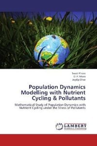 Produktbild: Khare, S: Population Dynamics Modelling with Nutrient Cyclin