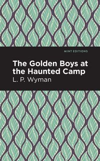Produktbild: The Golden Boys at the Haunted Camp