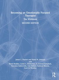 Produktbild: Bradley, B: Becoming an Emotionally Focused Therapist