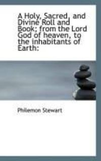 Produktbild: A Holy, Sacred, and Divine Roll and Book; From the Lord God of Heaven, to the Inhabitants of Earth