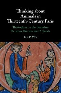Produktbild: Thinking about Animals in Thirteenth-Century Paris
